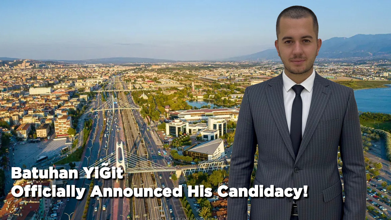 Batuhan YiGit  Officially Announced His Candidacy!